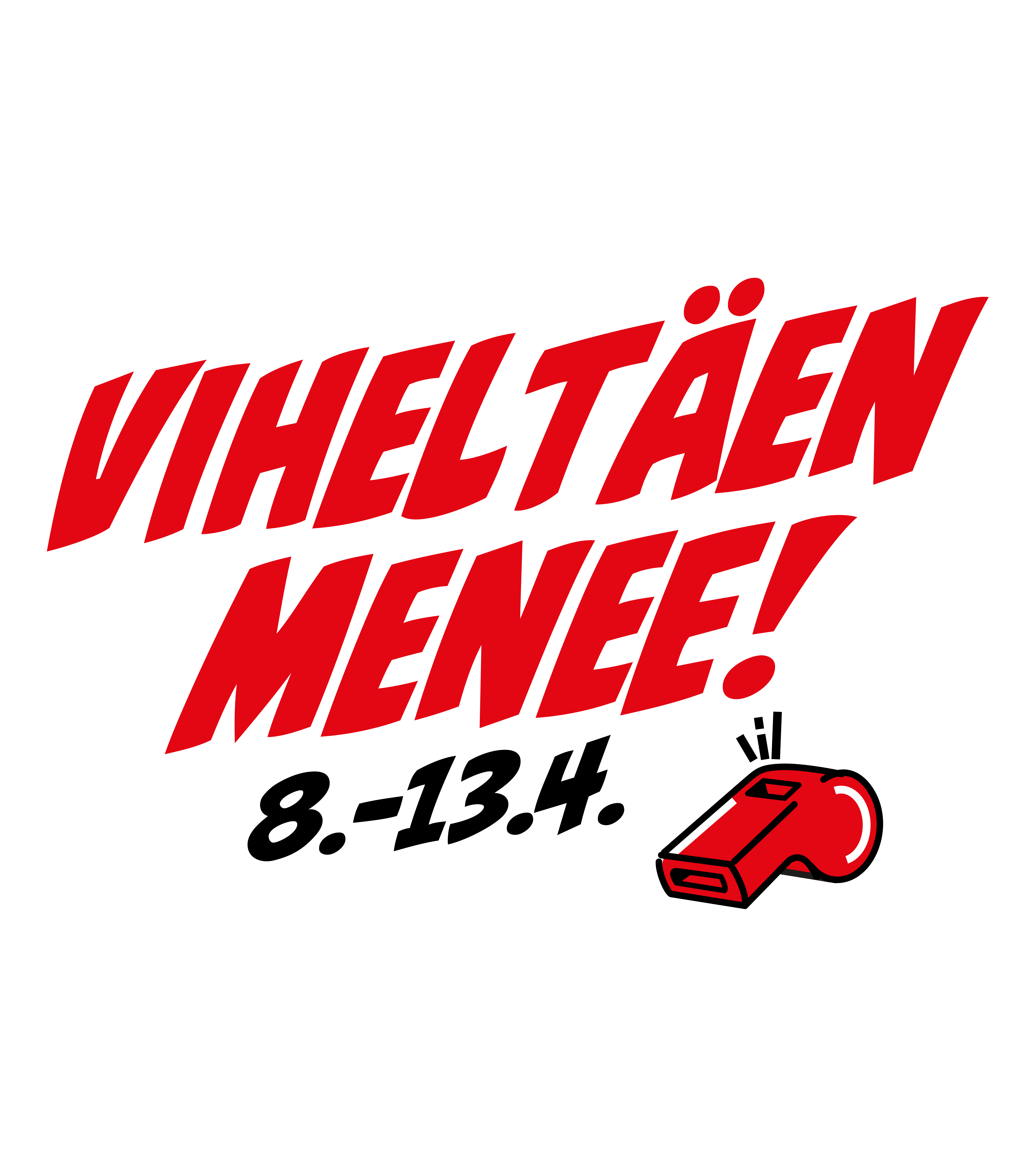 viheltäen menee 8.-13.4.