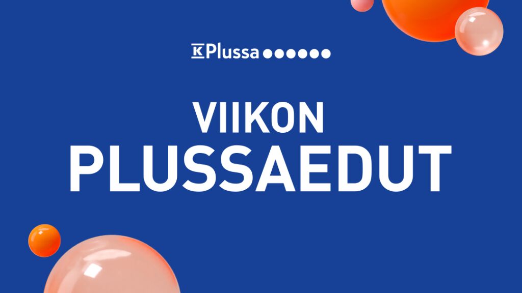 Viikon plussaedut