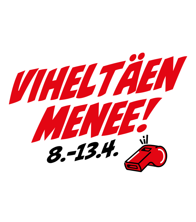 Viheltäen menee!