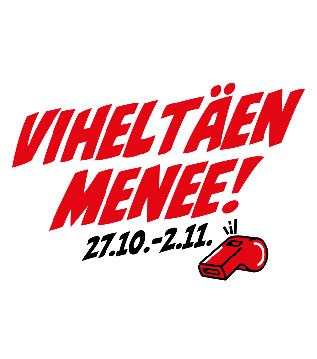 Viheltäen menee!